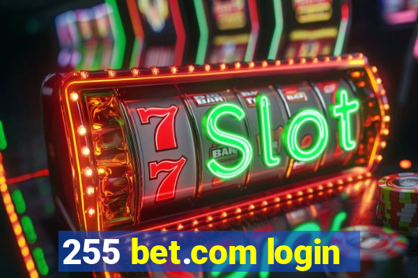 255 bet.com login